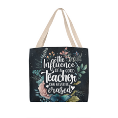 The Influence Of A Good Teacher Tote Bag